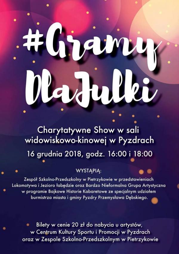 Charytatywne Show Gramy dla Julki